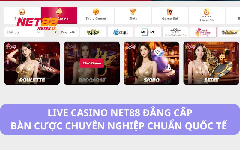 Live Casino Net88 siêu đẳng cấp