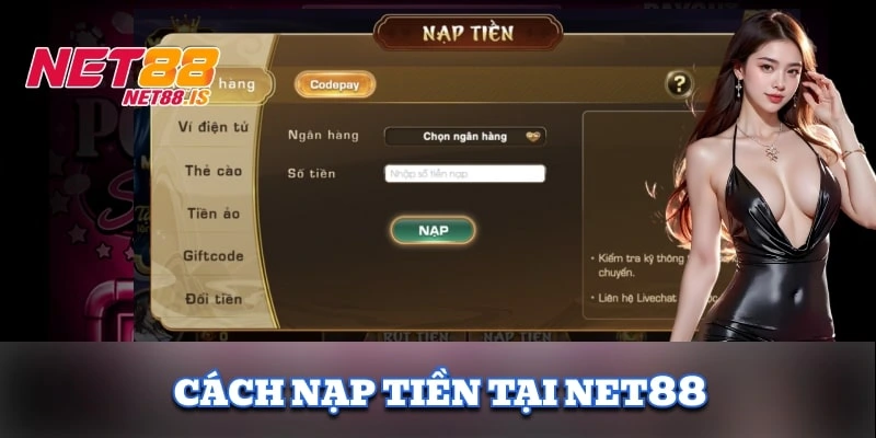 Cách nạp tiền tại Net88