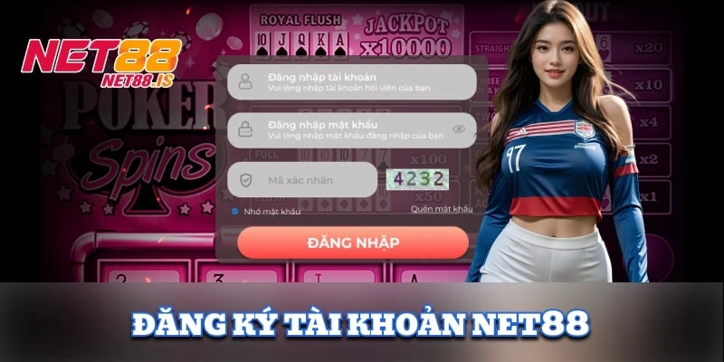 Đăng ký tài khoản Net88