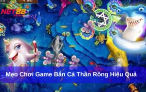 bắn cá thần rồng