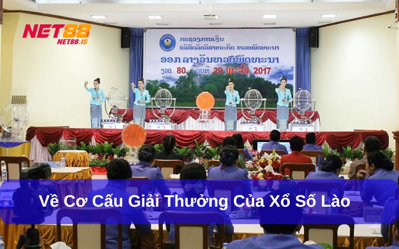 Xổ số Lào đa dạng giải thưởng rất hấp dẫn